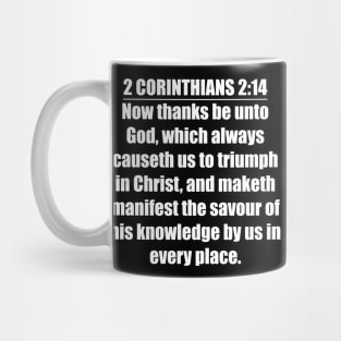 2 Corinthians 2:14 King James Version. Mug